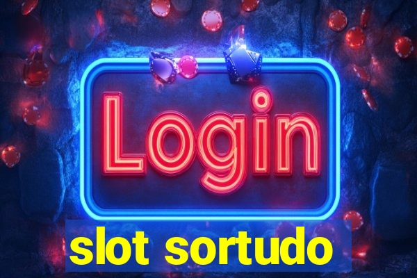 slot sortudo