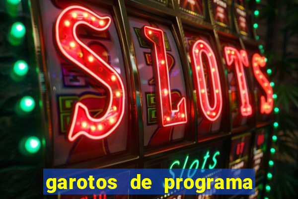 garotos de programa zona leste s茫o paulo