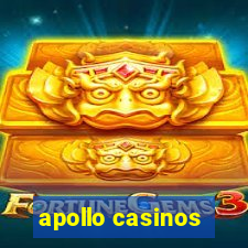 apollo casinos