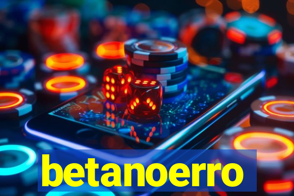 betanoerro