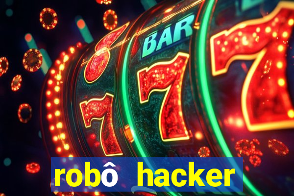 robô hacker fortune tiger