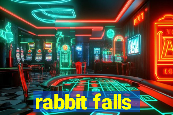 rabbit falls