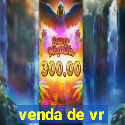 venda de vr