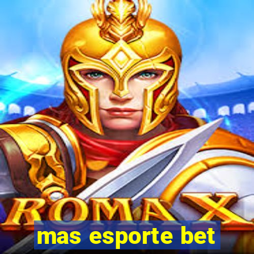 mas esporte bet