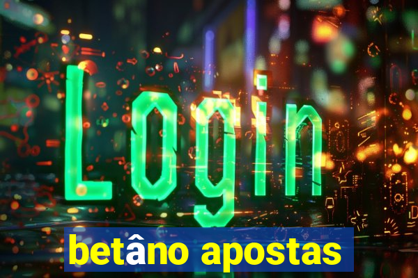 betâno apostas