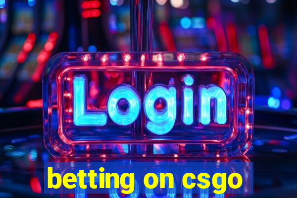 betting on csgo