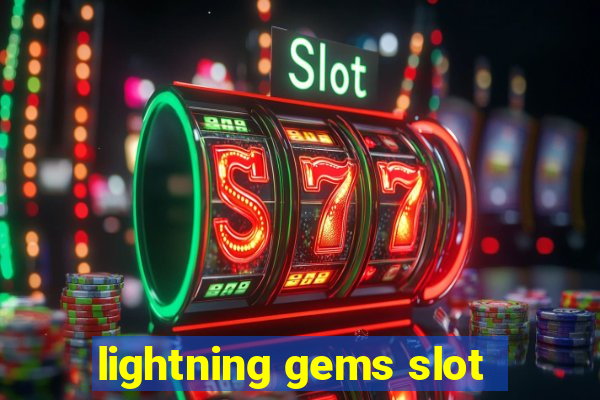 lightning gems slot