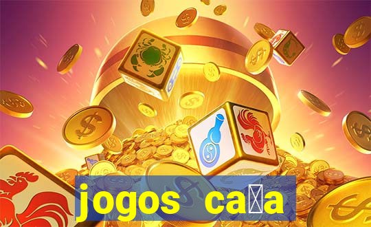 jogos ca莽a n铆quel gr谩tis antigos