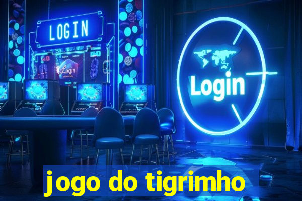 jogo do tigrimho