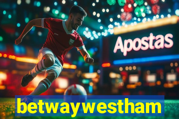 betwaywestham