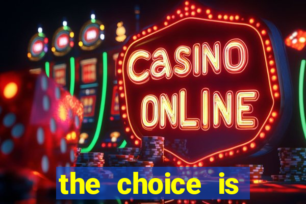 the choice is yours megaways slot free