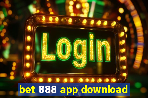 bet 888 app download