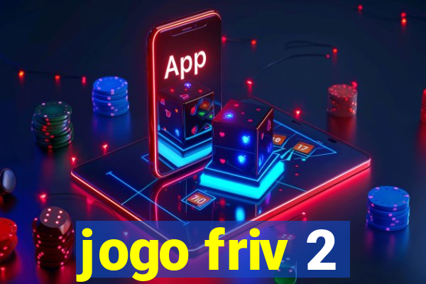 jogo friv 2