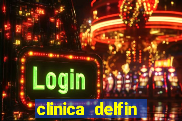 clinica delfin itaigara salvador