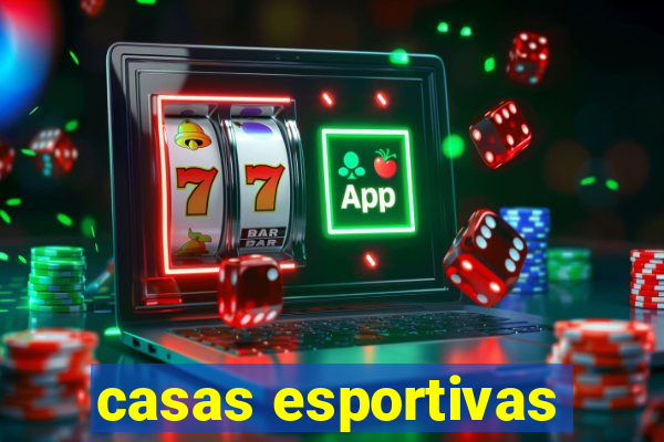 casas esportivas