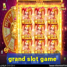 grand slot game