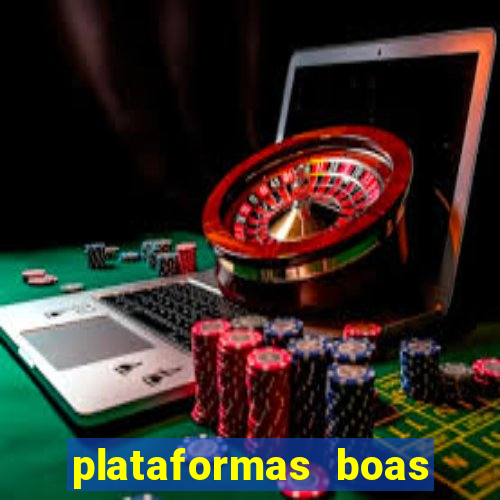 plataformas boas para jogar fortune tiger