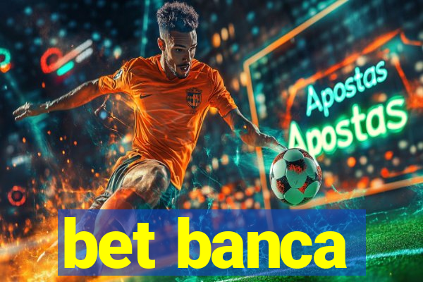 bet banca