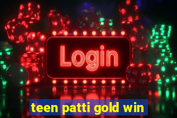 teen patti gold win