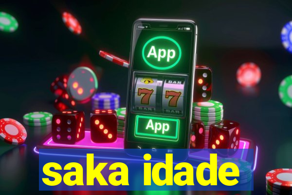 saka idade