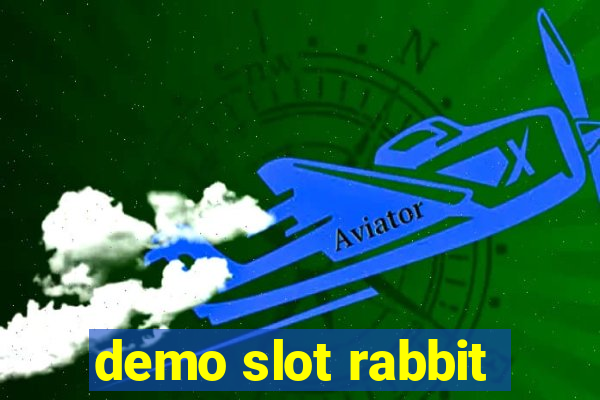 demo slot rabbit