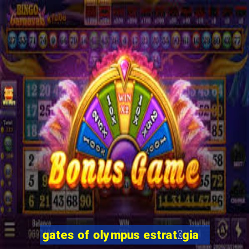 gates of olympus estrat茅gia