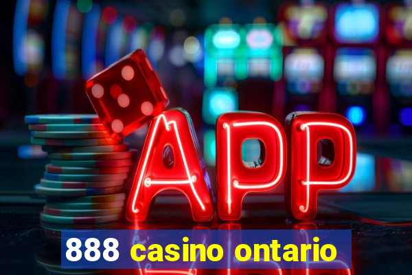 888 casino ontario