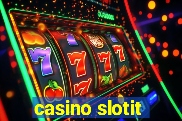 casino slotit