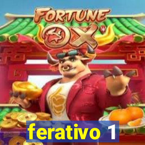 ferativo 1