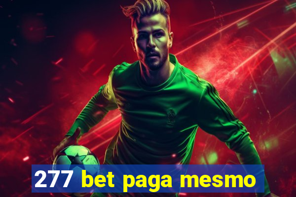 277 bet paga mesmo