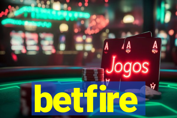 betfire