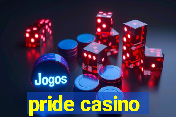 pride casino