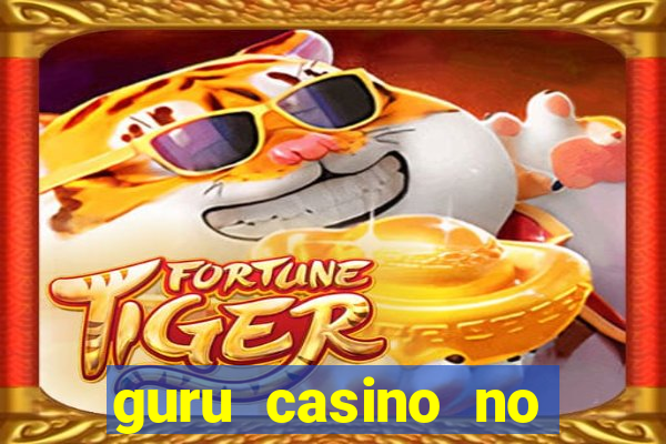 guru casino no deposit bonus