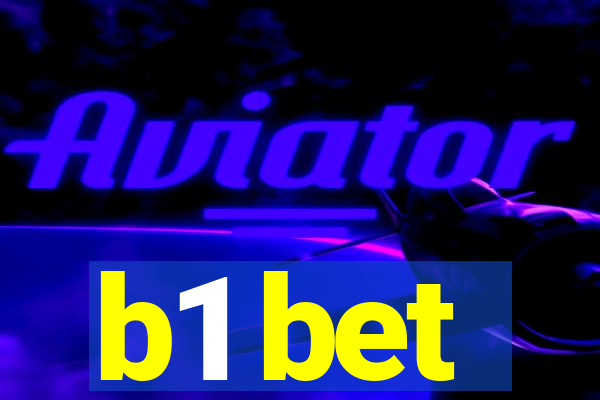 b1 bet