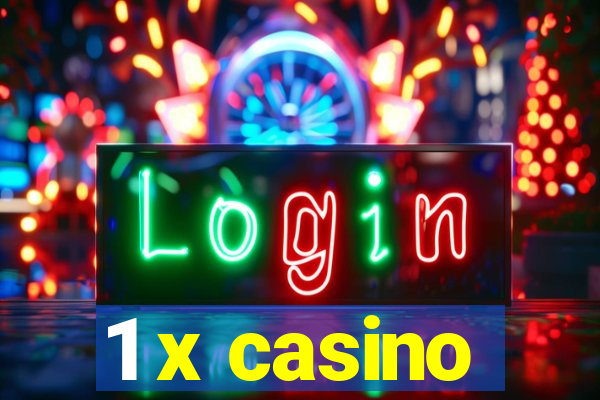 1 x casino