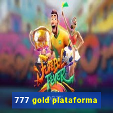 777 gold plataforma