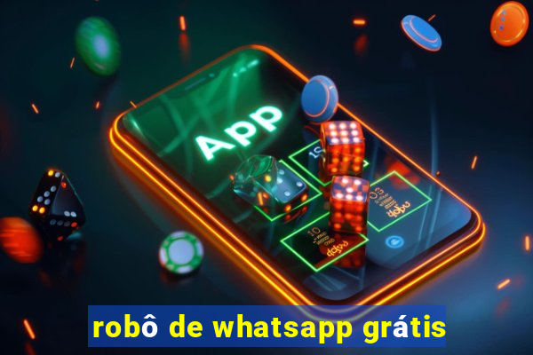 robô de whatsapp grátis