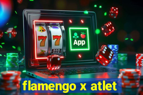 flamengo x atlet