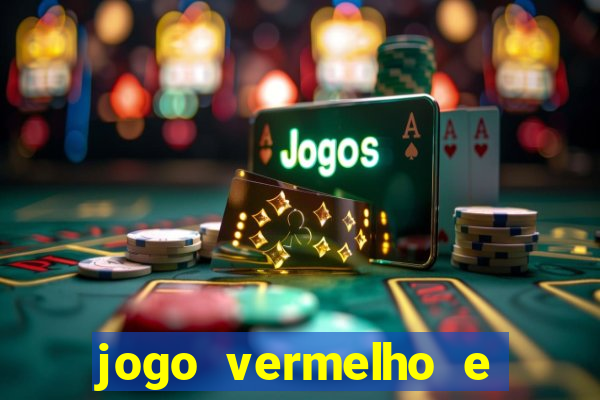 jogo vermelho e preto blaze