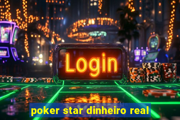 poker star dinheiro real