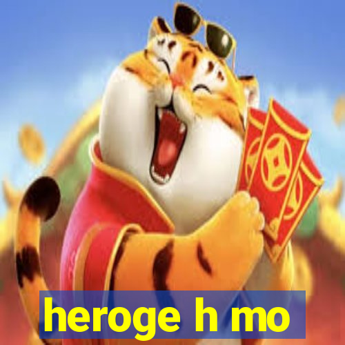 heroge h mo