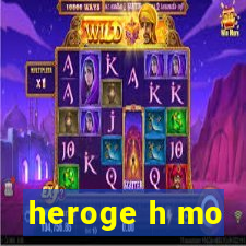 heroge h mo