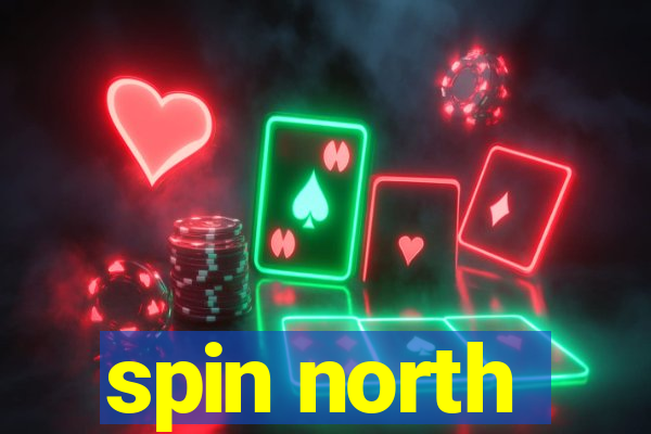 spin north