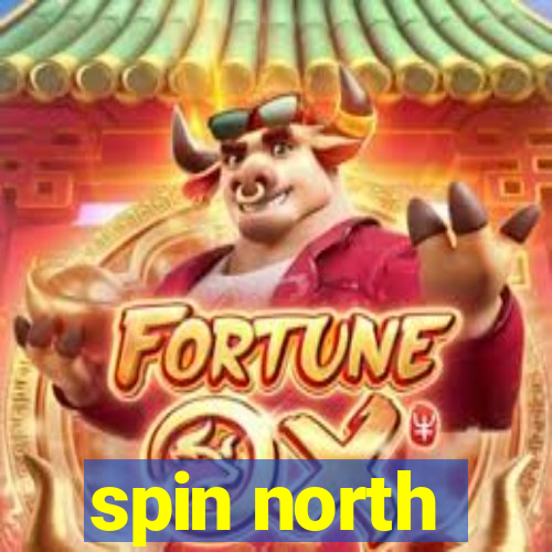 spin north