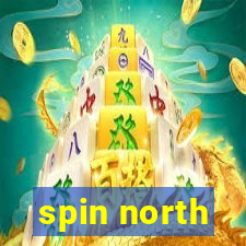 spin north