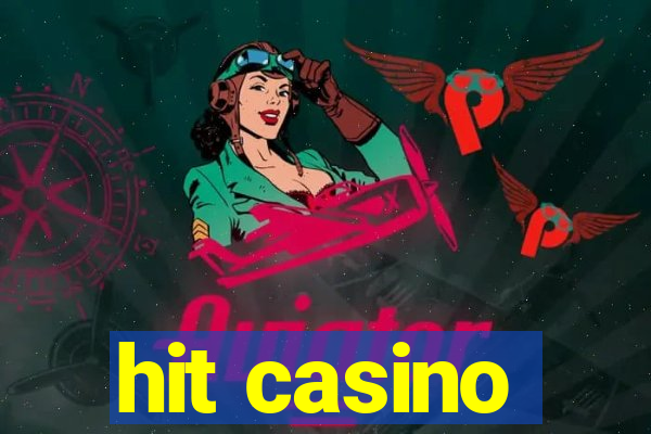 hit casino