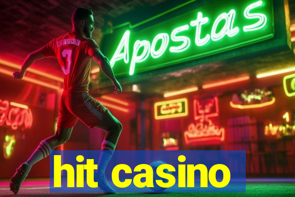 hit casino