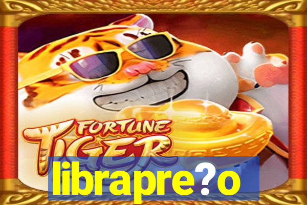 librapre?o