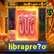 librapre?o