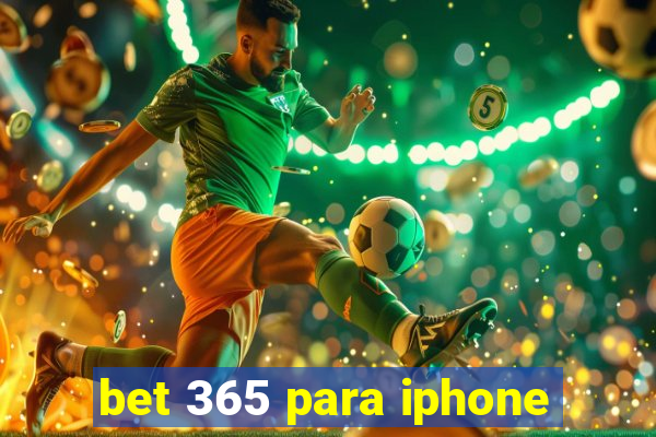 bet 365 para iphone